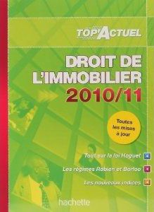 Top'actuel : droit de l'immobilier (édition 2010/2011)