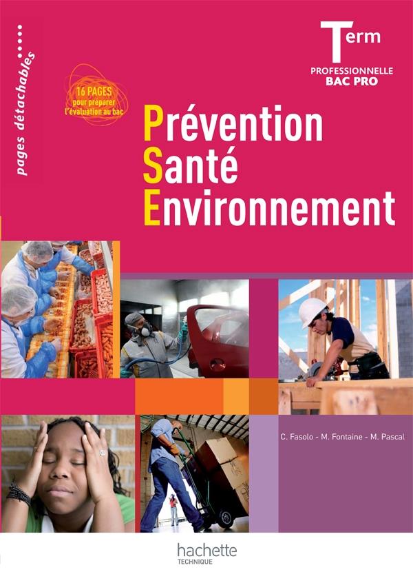 Prévention santé environnement ; terminale pro ; livre de l'élève
