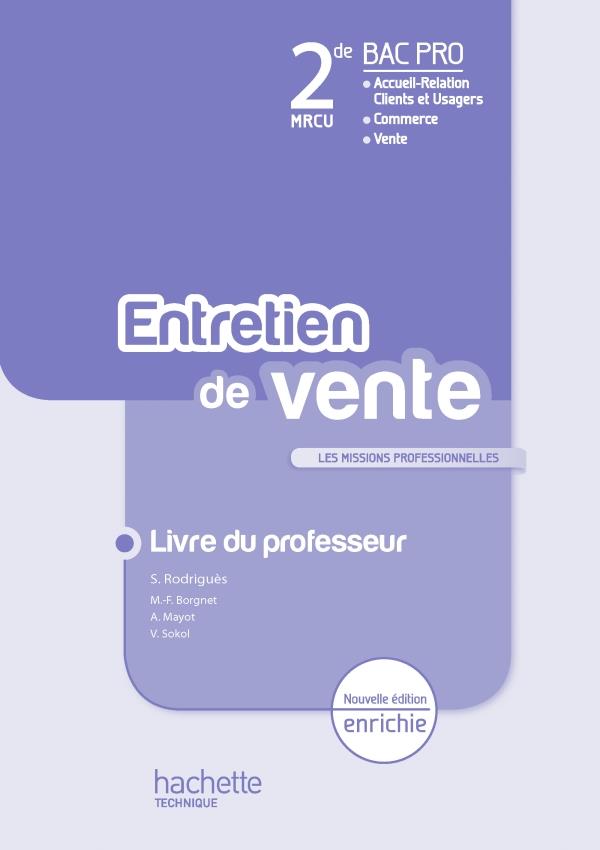 L'entretien de vente ; 2nde bac pro MRCU ; livre du professeur