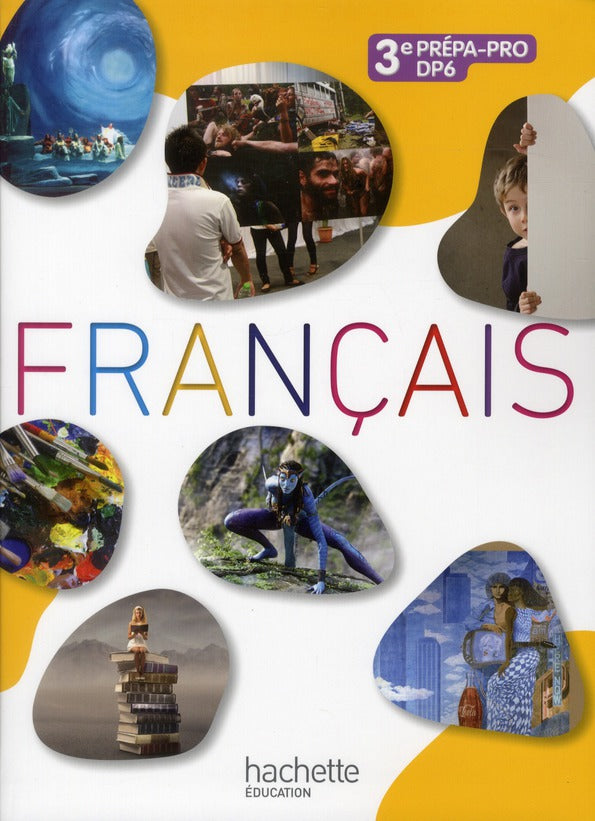 Français ; 3ème prépa pro/DP6 ; livre de l'élève (édition 2012)