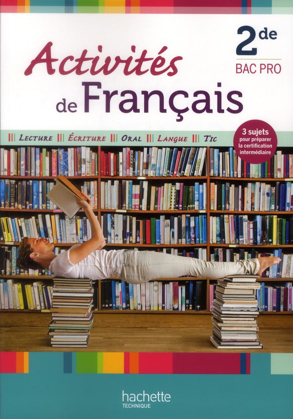 Activités de français ; 2nde bac pro ; livre de l'élève (édition 2012)