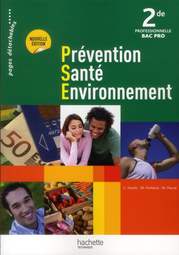 Prévention-santé-environnement ; 2nde Bac Pro ; livre de l'élève (édition 2012)
