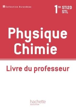 Physique chimie ; 1ère STI2D ; livre du professeur