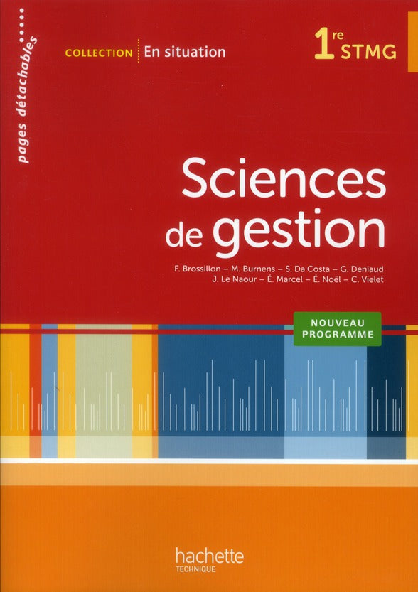 En situation : sciences de gestion ; 1ères STMG ; livre de l'élève (édition 2012)