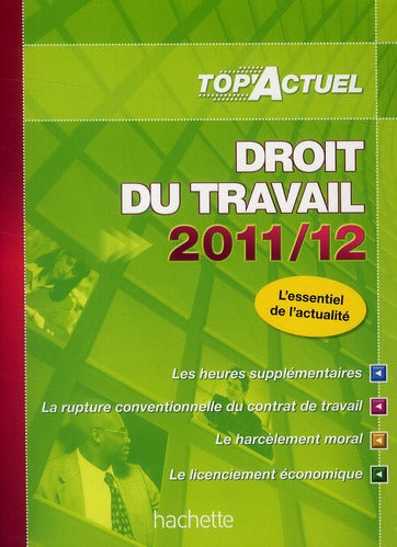 Top'actuel : droit du travail (éditions 2011/2012)