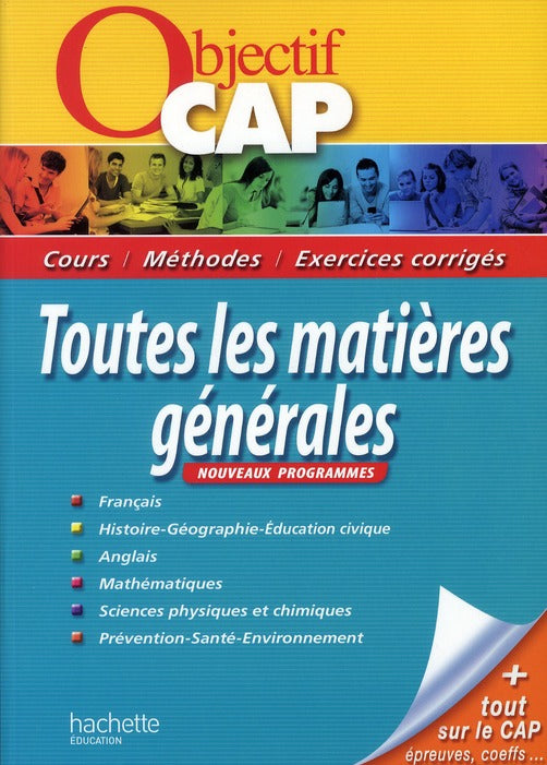 Objectif CAP : toutes les matières générales