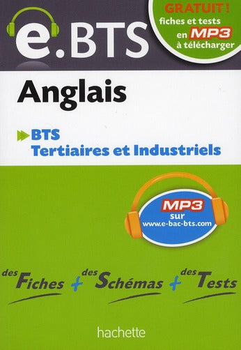 E.BTS anglais ; BTS tertiaire et industriels