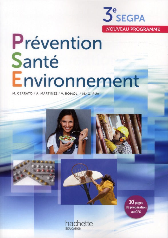 Prévention-santé-environnement ; 3ème SEGPA ; livre de l'élève (édition 2012)