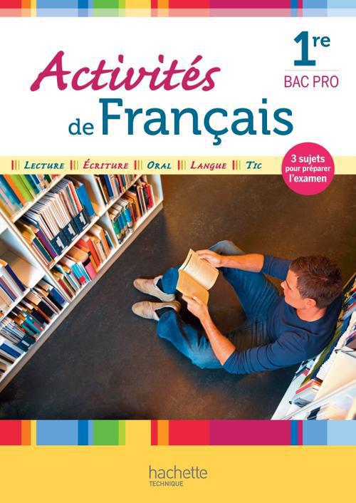 Activités de français ; 1ère bac pro ; livre de l'élève
