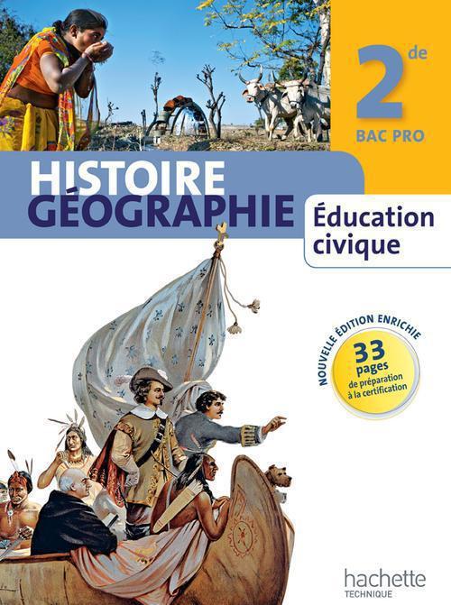 Histoire, géographie, éducation civique ; 2nde bac pro ; manuel de l'élève