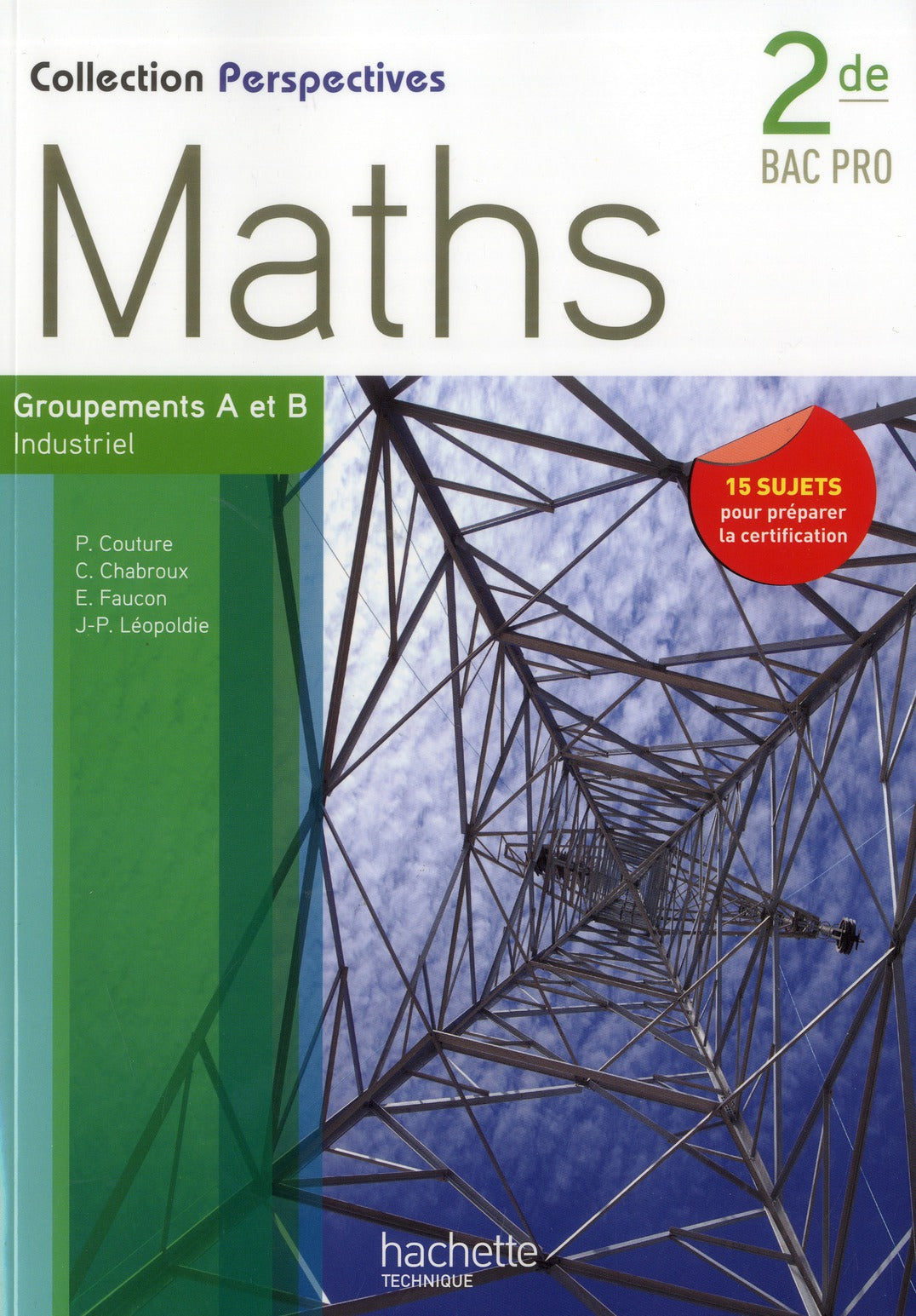 Perspectives : mathématiques ; 2nde bac pro ; groupements A et B industriel ; manuel de l'élève