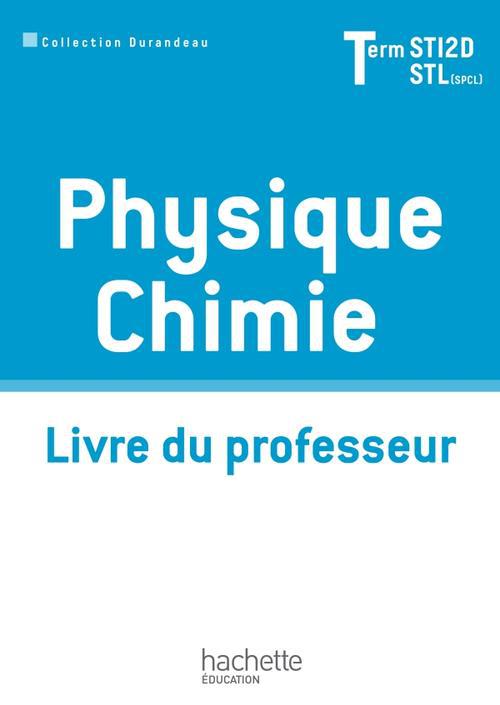 Physique chimie term. sti2d/stl (option scl) - livre professeur - ed. 2012