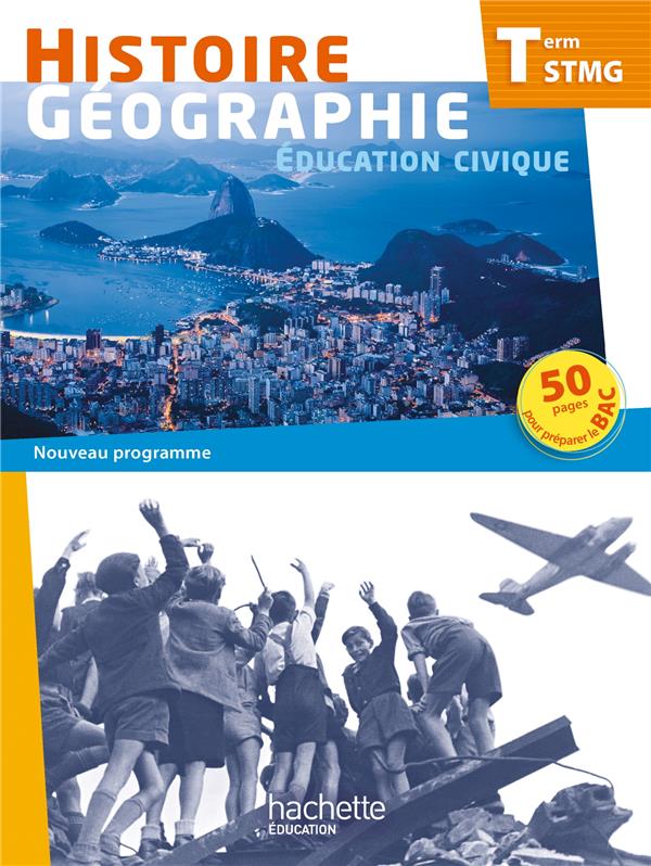Histoire-géographie ; terminale STMG ; livre de l'élève
