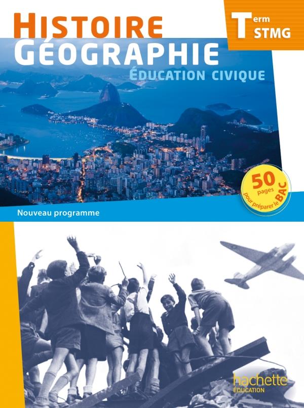 Histoire-géographie ; terminale STMG ; livre de l'élève