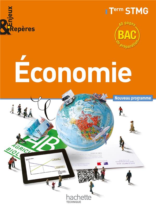 Enjeux et repères : économie ; terminale STMG ; livre de l'élève