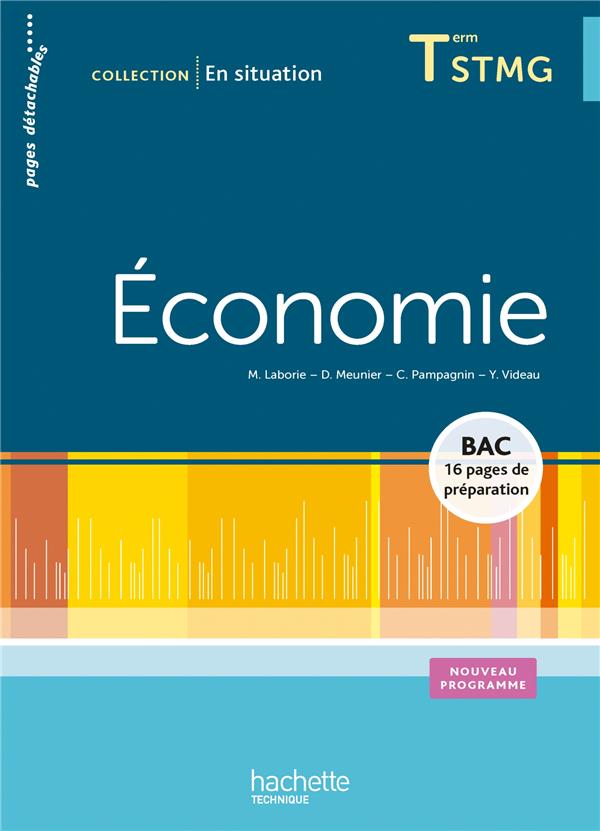 En situation : économie ; terminale STMG ; livre de l'élève