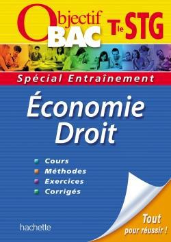 Objectif bac : économie-droit ; terminale STG ; entraînement