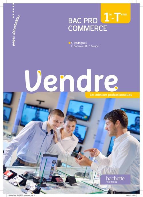 Vendre ; 1ère et terminale bac pro commerce ; livre de l'élève