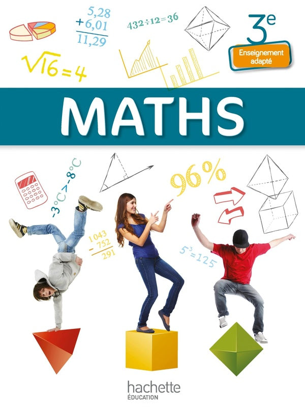 Mathématiques ; 3ème ; enseignement adapté ; livre de l'élève (édition 2014)