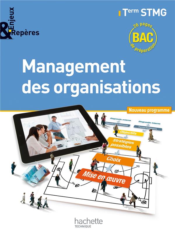 Enjeux et repères : management des organisations ; terminale STMG ; livre de l'élève