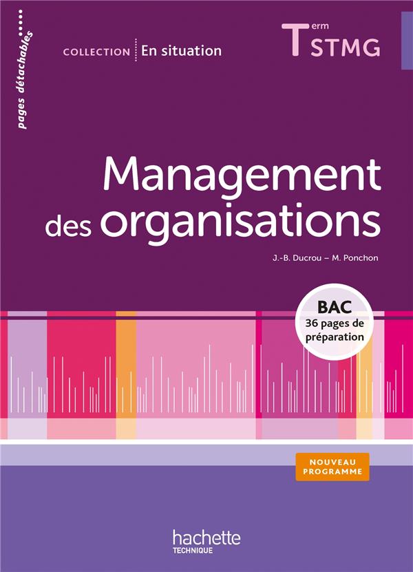 En situation : management des organisations ; terminale STMG ; livre de l'élève