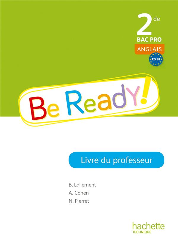 BE READY ! : anglais ; 2nde bac pro ; livre du professeur (édition 2014)