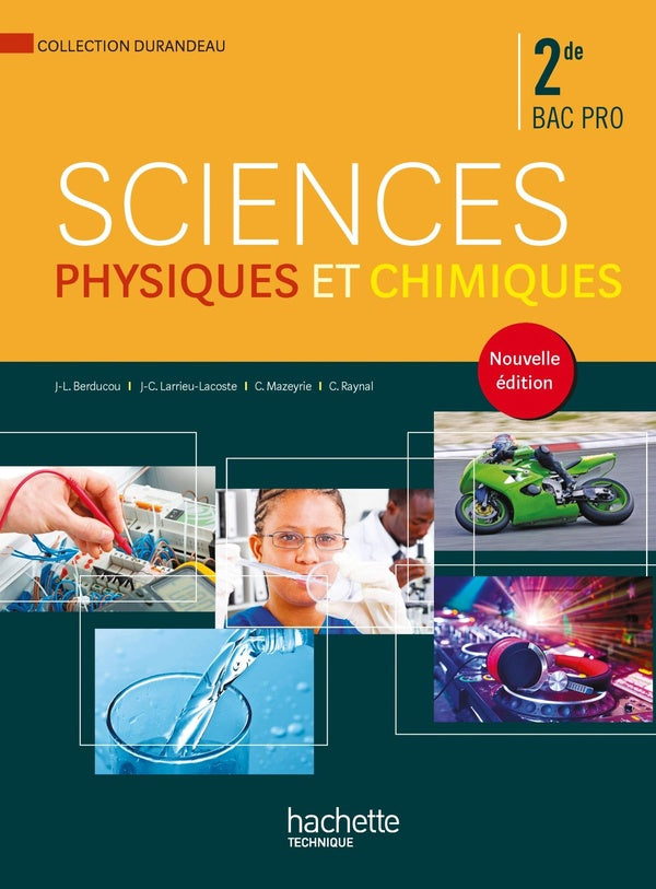 Sciences physiques et chimiques ; 2nde bac pro ; livre de l'élève (édition 2014)
