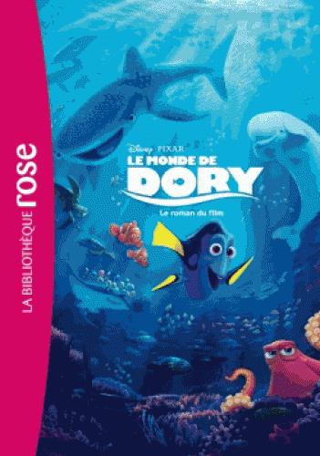 Le Monde de Dory : le roman du film