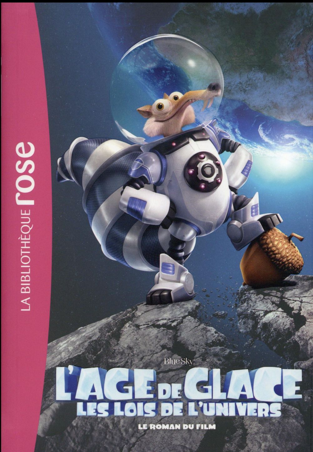 L'âge de glace Tome 5 ; le roman du film