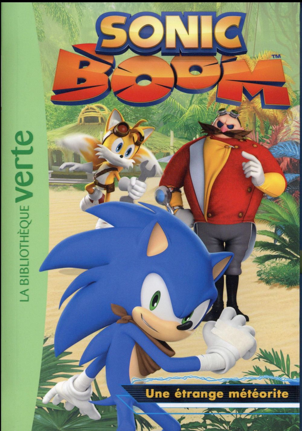 Sonic Boom Tome 6 : une étrange météorite
