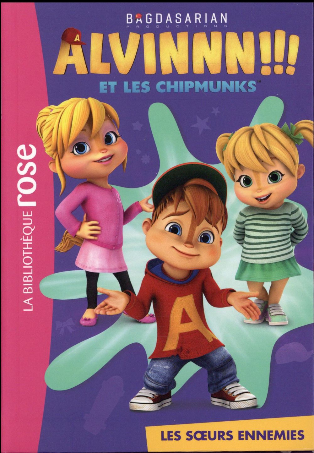Alvinnn !!! Et les Chipmunks Tome 2 : les soeurs ennemies