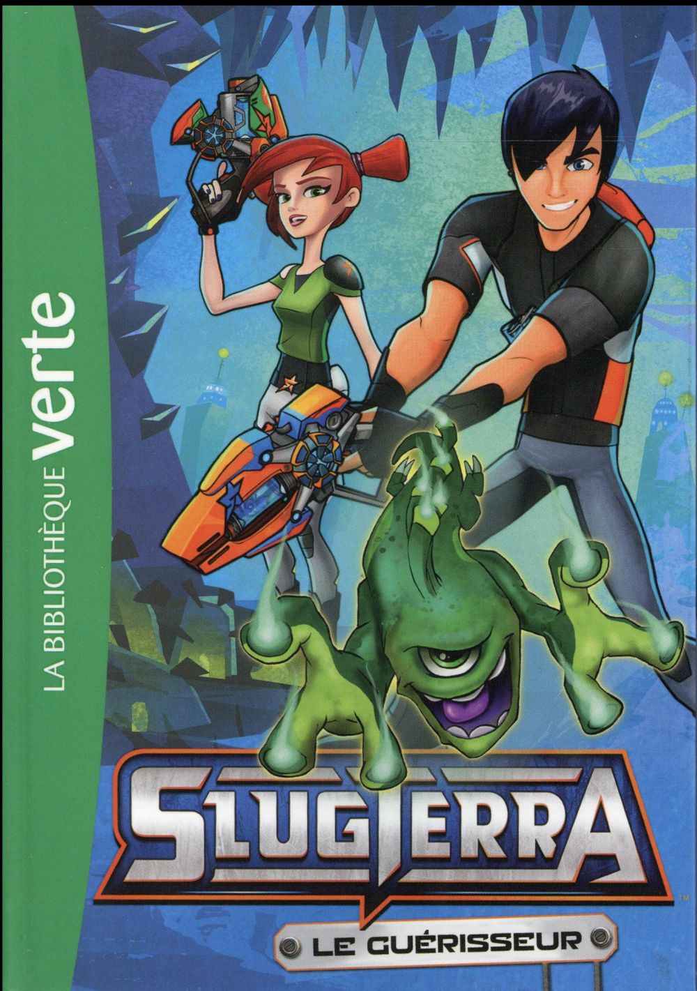 Slugterra Tome 3 : le guérisseur