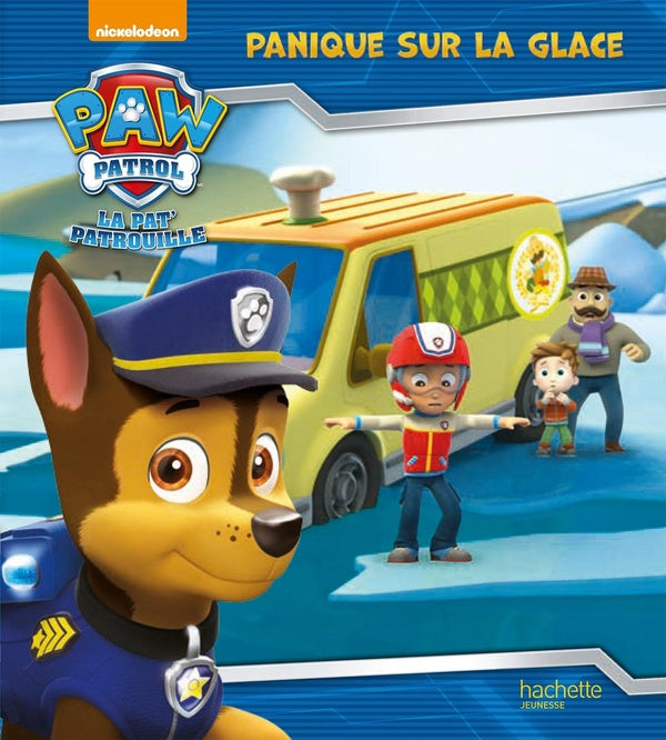 La Pat'Patrouille : panique sur la glace