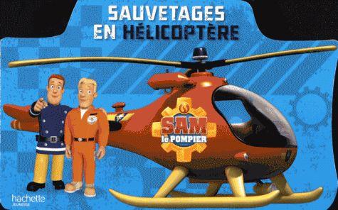 Sam le pompier : sauvetages en hélicoptère