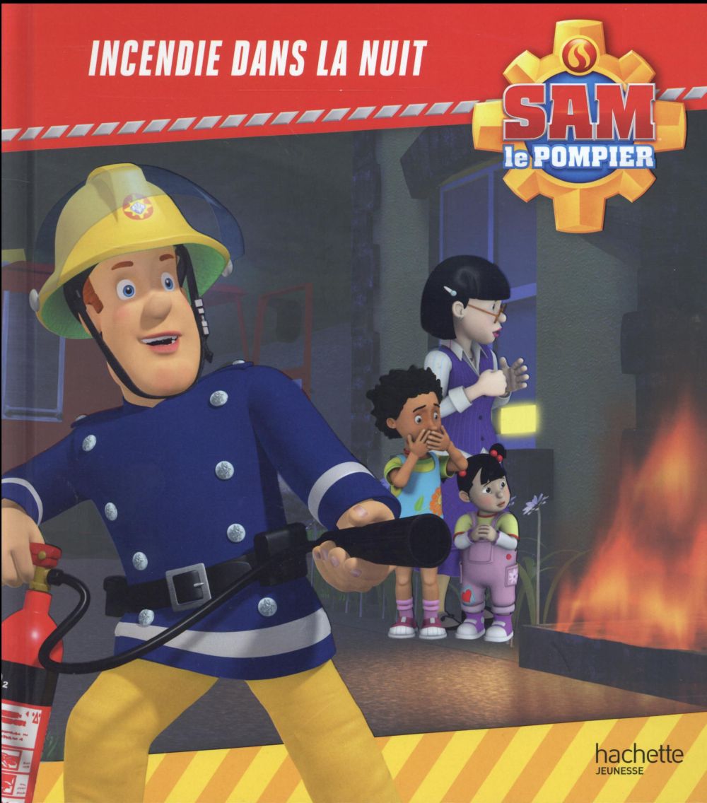 Sam le pompier : incendie dans la nuit