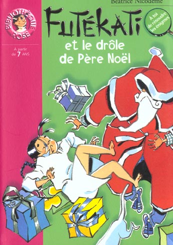 Futékati et le drôle de père Noël