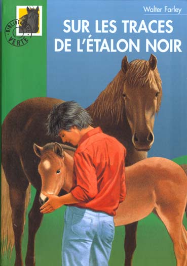 L'étalon noir : sur les traces de l'étalon noir