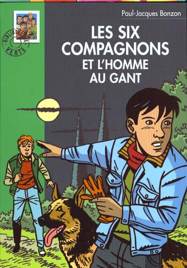 Les six compagnons - t07 - les six compagnons 07 - les six compagnons et l'homme au gant