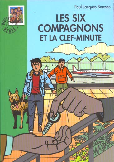 Les six compagnons - t17 - les six compagnons 17 - les six compagnons et la clef-minute
