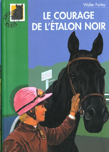 L'étalon noir : le courage de l'étalon noir