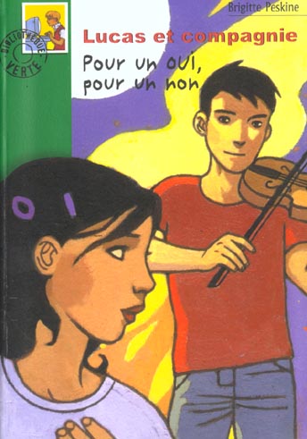Lucas et compagnie - pour un oui, pour un non