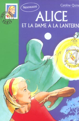 Alice Tome 26 : Alice et la dame à la lanterne