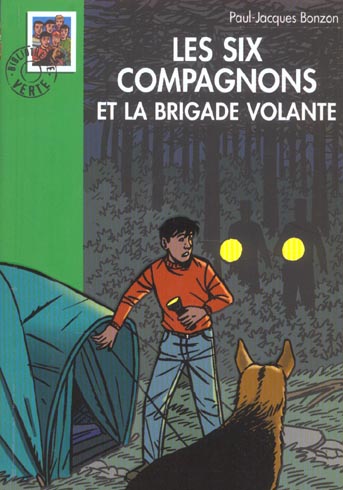Les six compagnons - t14 - les six compagnons 14 - les six compagnons et la brigade volante