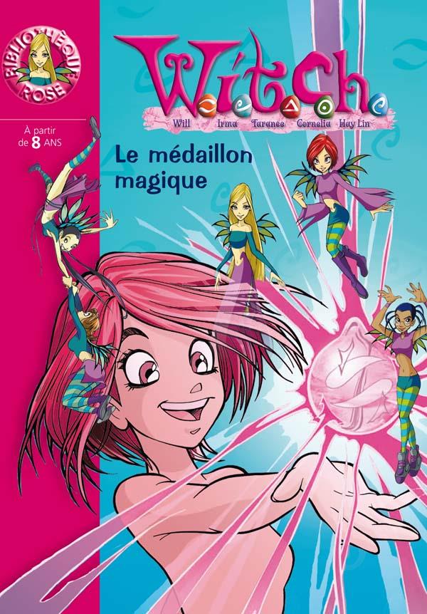 Witch Tome 1 ; le médaillon magique