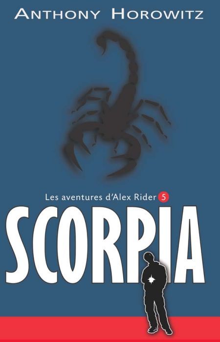 Alex Rider Tome 5 : Scorpia