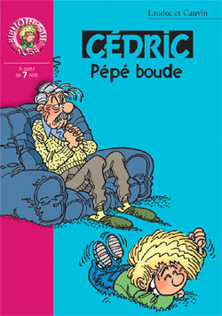 Cédric Tome 12 : pépé boude