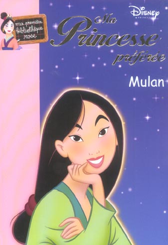 Ma princesse préférée Tome 7 ; Mulan