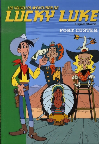 Les nouvelles aventures de Lucky Luke d'après Morris Tome 6 : Fort Custer