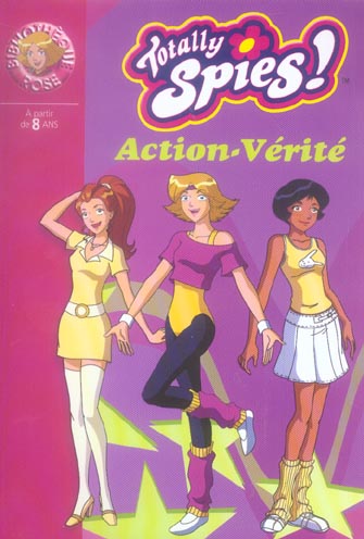 Totally spies Tome 14 ; action vérité