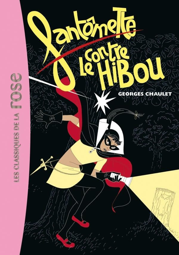 Fantômette Tome 2 ; Fantômette contre le hibou